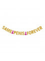 Faixa Decorativa "Same Penis Forever" Dourado E Rosa